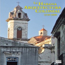 Multimedia La Habana, arquitectura colonial
