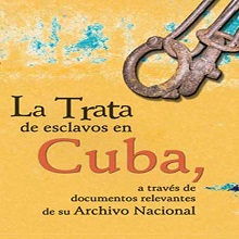 La trata de esclavos en Cuba
