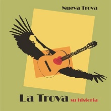 La trova. Su historia